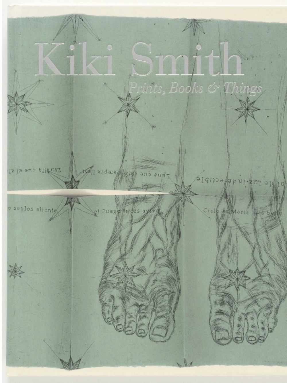 KIKI SMITH Prints, Books And Things - Wendy Weitman - Museum of Modern Art, 2003